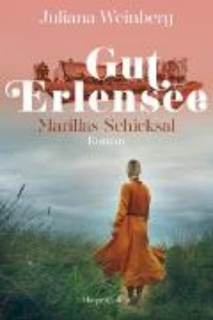 Bild von Gut Erlensee - Marillas Schicksal (eBook)