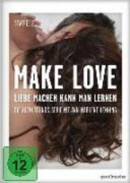 Bild zu Make Love - Liebe machen kann man lernen von Tristan Ferland Milewski