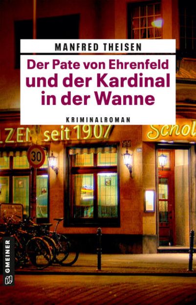 Bild von Der Pate von Ehrenfeld und der Kardinal in der Wanne (eBook)