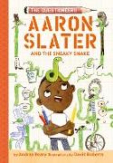 Bild von Aaron Slater and the Sneaky Snake (The Questioneers Book #6) (eBook)