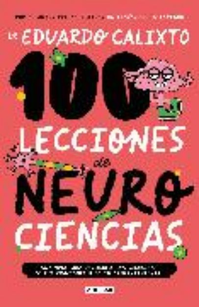 Bild von 100 lecciones de neurociencias / 100 Lessons of Neurosciences von Eduardo Calixto