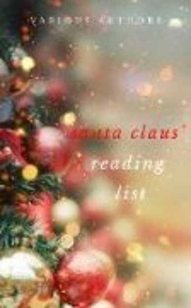 Bild von Ho! Ho! Ho! Santa Claus' Reading List: 250+ Vintage Christmas Stories, Carols, Novellas, Poems by 120+ Authors (eBook)