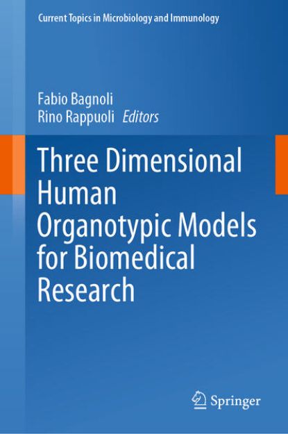 Bild von Three Dimensional Human Organotypic Models for Biomedical Research (eBook)