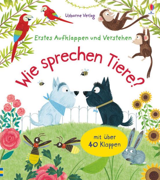 Bild von Erstes Aufklappen und Verstehen: Wie sprechen Tiere? von Katie Daynes