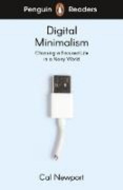 Bild von Penguin Readers Level 7: Digital Minimalism (ELT Graded Reader) (eBook)