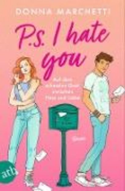 Bild von P. S. I Hate You - Auf dem schmalen Grat zwischen Hass und Liebe (eBook)