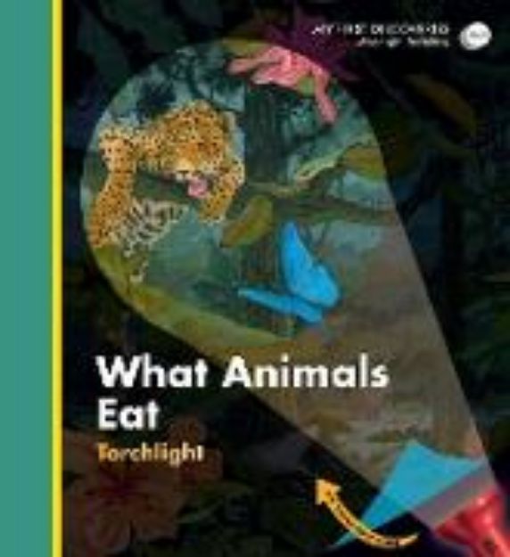 Bild von What Animals Eat von Sylvaine Peyrols