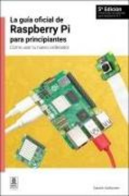 Bild von La guía oficial de Raspberry Pi para principiantes von Gareth Halfacree