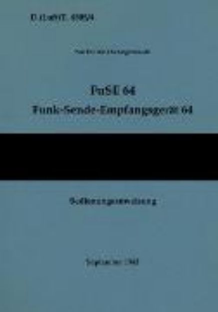 Bild von D.(Luft)T. 4505/4 FuSE 64 Funk-Sende-Empfangsgerät 64 Bedienungsanweisung (eBook)