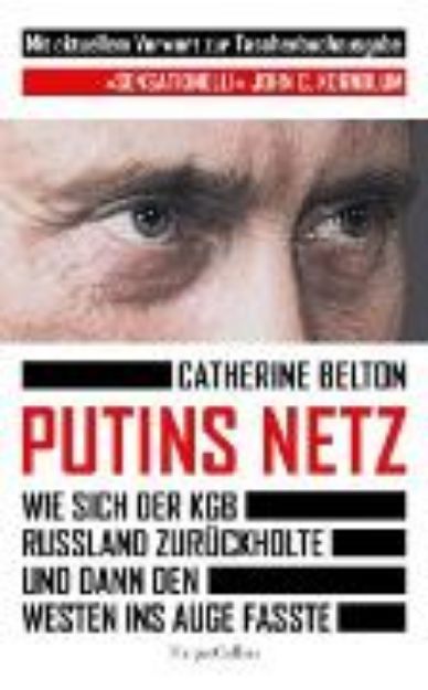 Bild von Putins Netz. Wie sich der KGB Russland zurückholte und dann den Westen ins Auge fasste (eBook)