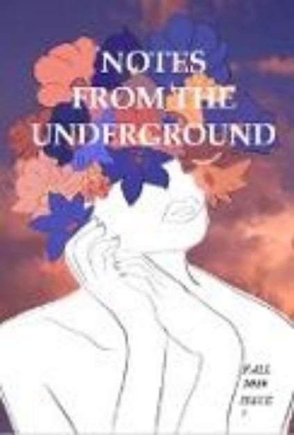 Bild von Notes from the Underground: Fall 2019 (Notes from the Underground: Maclay Upper School's Journal of Creative Writing, #7) (eBook)