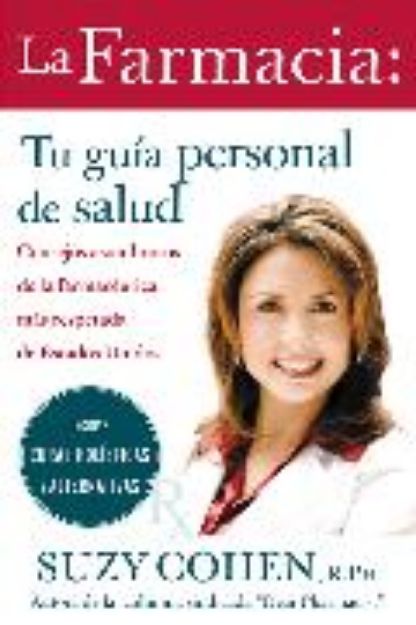 Bild von La farmacia: Tu guia personal de salud von Suzy Cohen