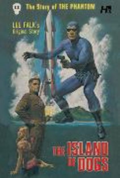 Bild von The Phantom The Complete Avon Volume 13 The Island of Dogs von Lee Falk