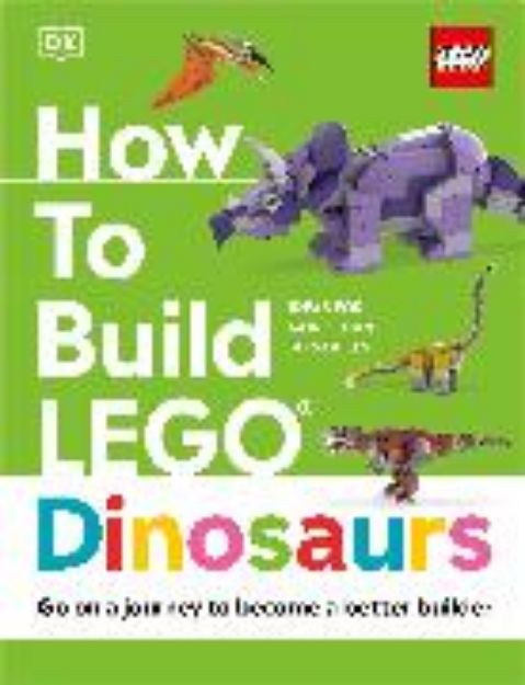 Bild von How to Build LEGO Dinosaurs von Jessica Farrell