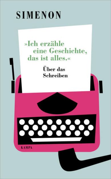 Bild von »Ich erzähle eine Geschichte, das ist alles.« von Georges Simenon