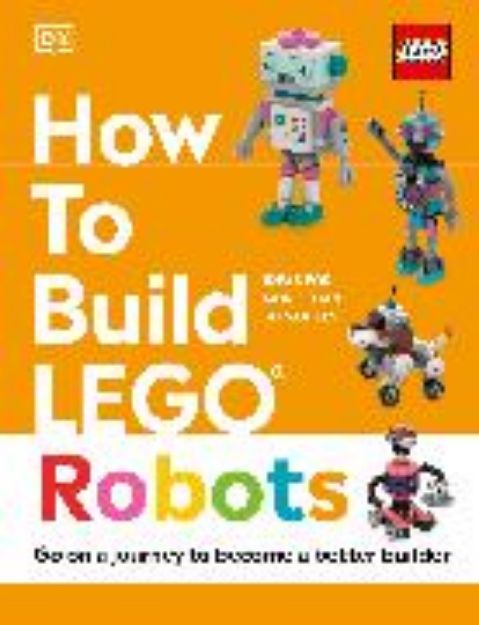 Bild zu How to Build LEGO Robots von Jessica Farrell