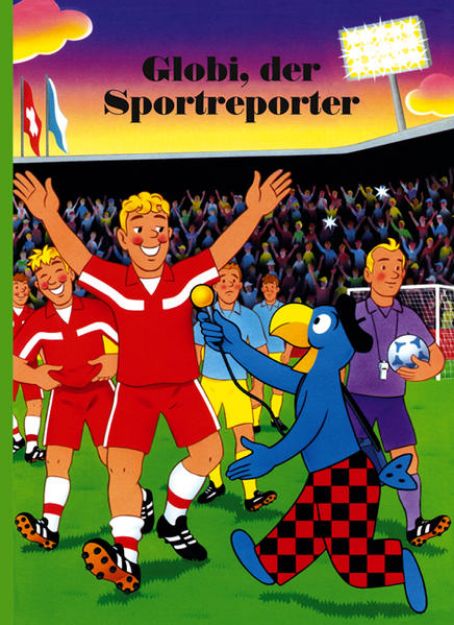 Bild von Globi, der Sportreporter von Guido Strebel