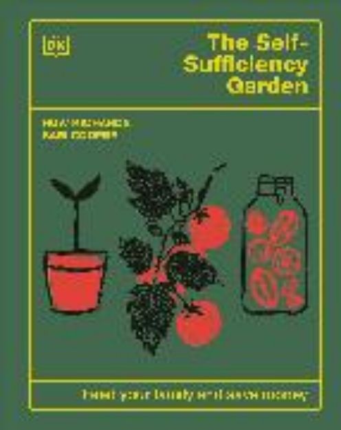 Bild von The Self-Sufficiency Garden von Huw Richards