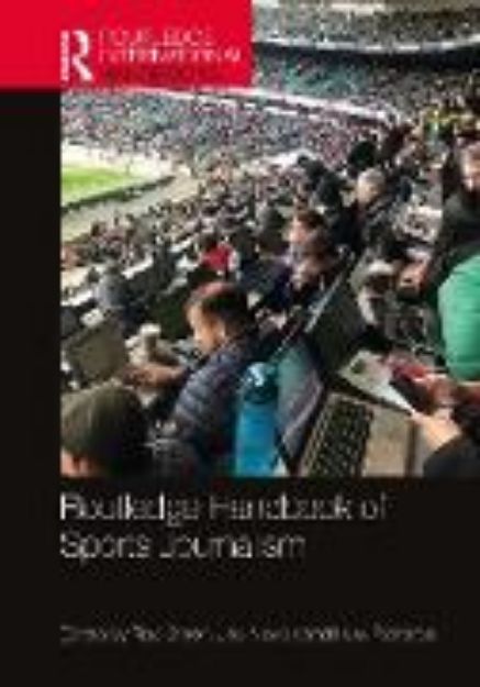 Bild von Routledge Handbook of Sports Journalism (eBook)