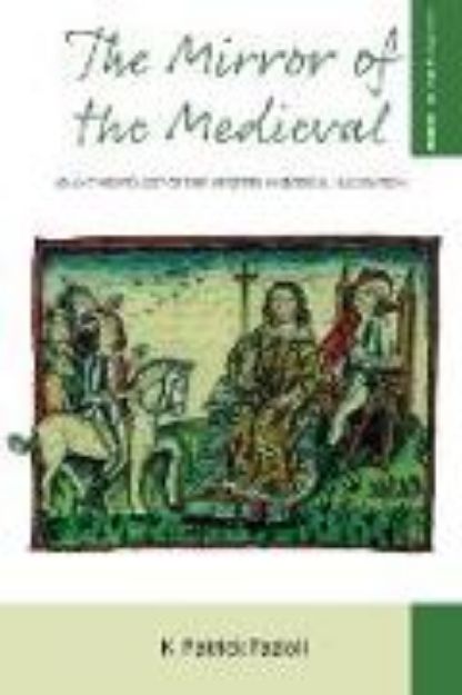 Bild von The Mirror of the Medieval von K. Patrick Fazioli