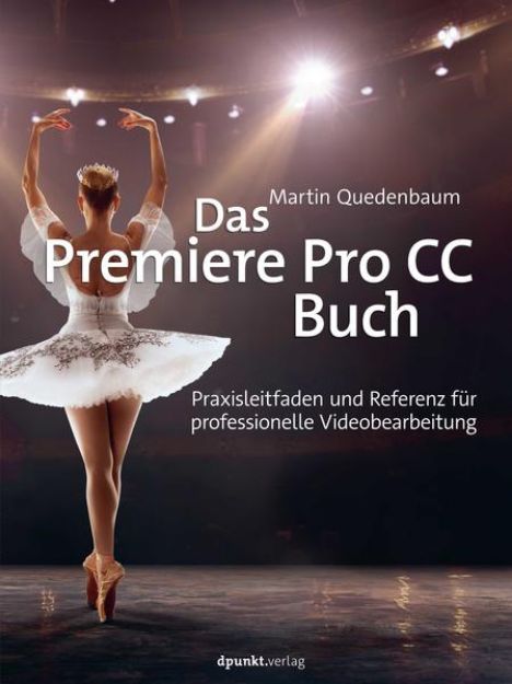 Bild von Das Premiere Pro CC-Buch von Martin Quedenbaum