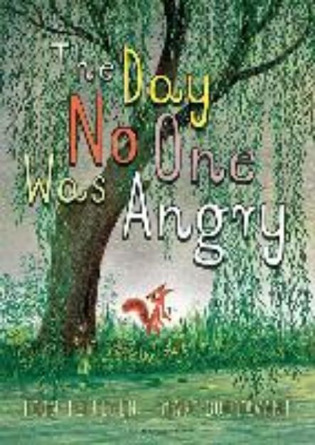 Bild von The Day No One Was Angry von Toon Tellegen