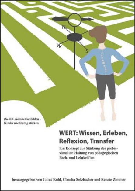 Bild von WERT: Wissen, Erleben, Reflexion, Transfer von Julius (Hrsg.) Kuhl