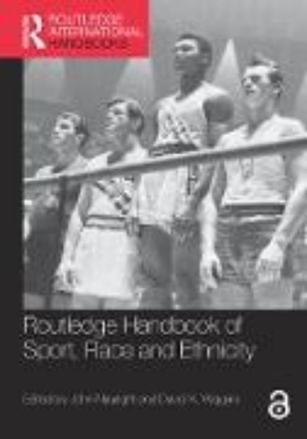 Bild von Routledge Handbook of Sport, Race and Ethnicity (eBook)