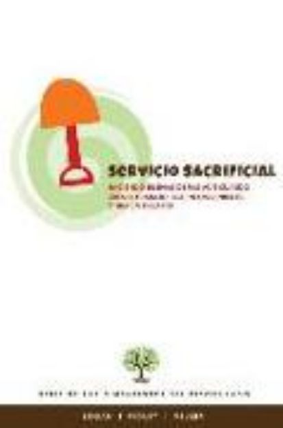 Bild zu Servicio Sacrificial: Haciendo buenas obras aun cuando cueste trabajo, sea inconveniente, o sea un desafio von Charles R. Ridley