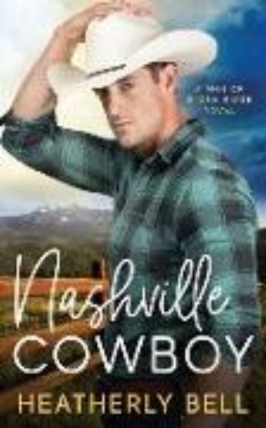 Bild zu Nashville Cowboy: A reunion romance von Heatherly Bell