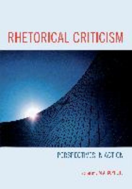 Bild von Rhetorical Criticism von Jim A. (Hrsg.) Kuypers