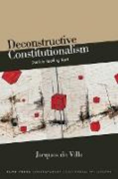 Bild von Deconstructive Constitutionalism (eBook)