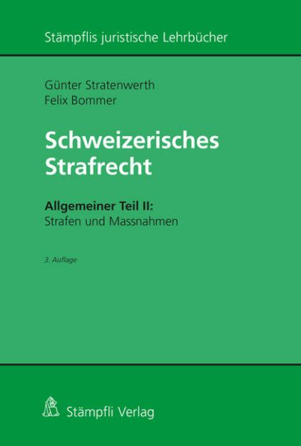 Bild zu Schweizerisches Strafrecht, Allgemeiner Teil II: Strafen und Massnahmen (eBook)