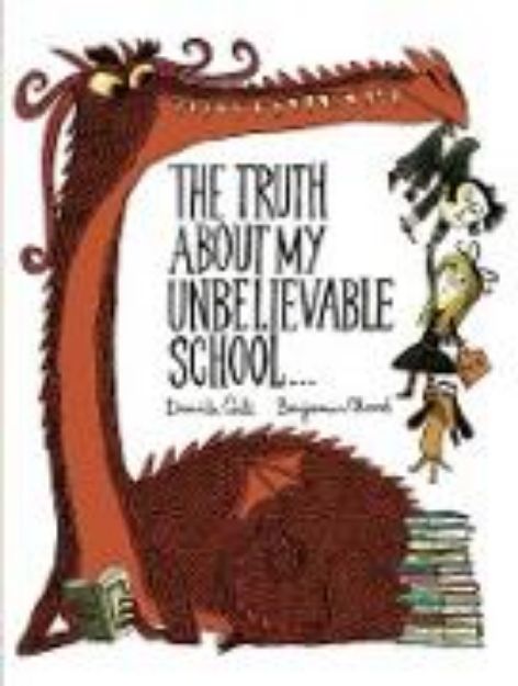 Bild von The Truth About My Unbelievable School (eBook)