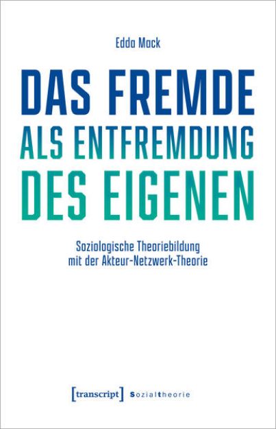 Bild zu Das Fremde als Entfremdung des Eigenen (eBook)