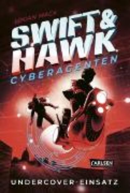 Bild von Swift & Hawk, Cyberagenten 2: Undercover-Einsatz (eBook)