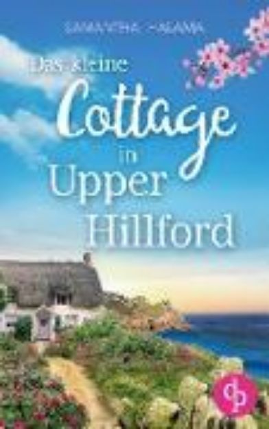 Bild von Das kleine Cottage in Upper Hillford von Samantha Halama