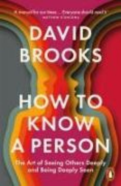 Bild von How To Know a Person von David Brooks