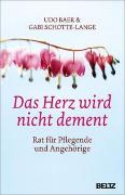 Bild von Das Herz wird nicht dement (eBook)