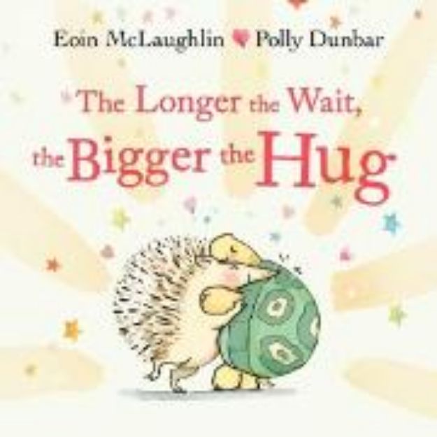 Bild von The Longer the Wait, the Bigger the Hug (eBook)