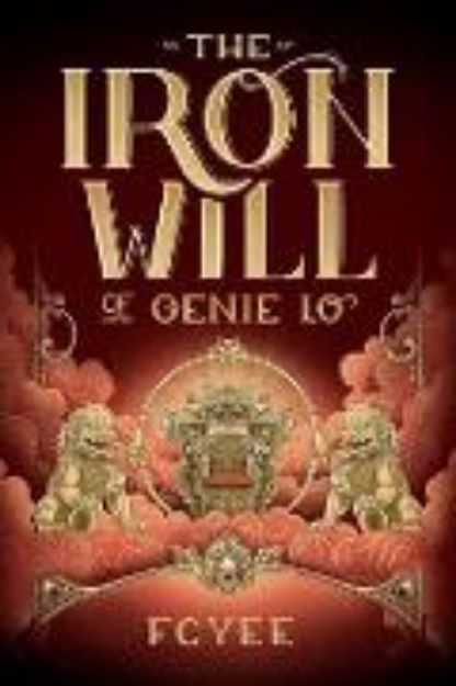 Bild von Iron Will of Genie Lo (eBook)