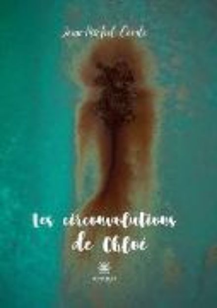 Bild von Les circonvolutions de Chloé (eBook)