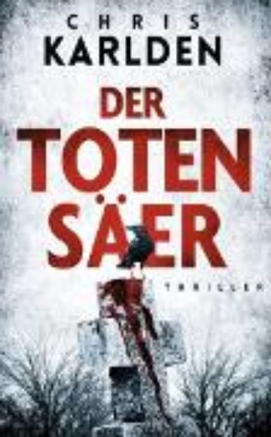 Bild von Der Totensäer: Thriller (eBook)