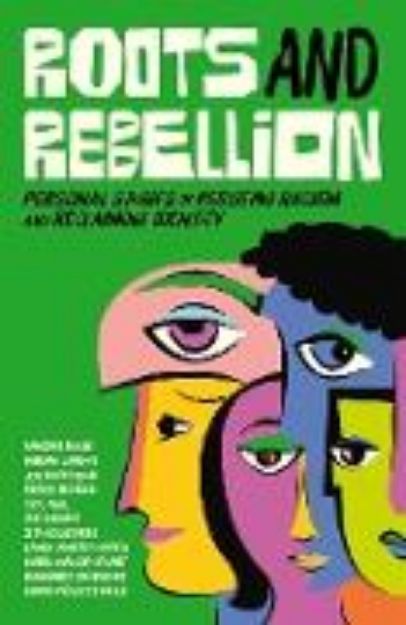 Bild von Roots and Rebellion (eBook)