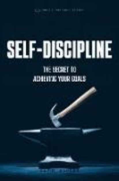 Bild von Self-Discipline. The Secret To Achieving Your Goals (eBook)