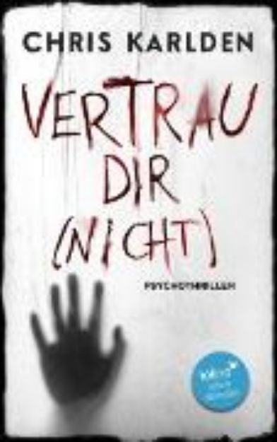 Bild von Vertrau dir (nicht): Psychothriller (eBook)