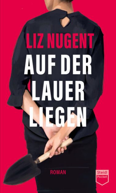 Bild von Auf der Lauer liegen (Steidl Pocket) von Liz Nugent