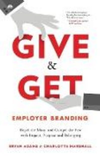 Bild von Give & Get Employer Branding von Bryan Adams