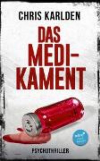 Bild von Das Medikament: Psychothriller (eBook)