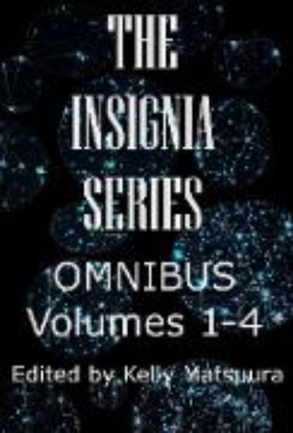 Bild zu The Insignia Series Omnibus: Volumes 1-4 (eBook)